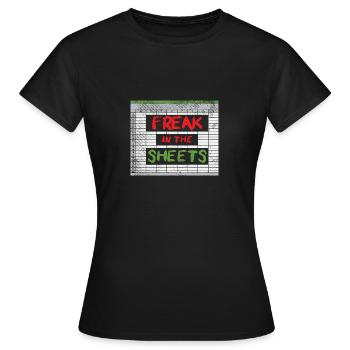 Freak In The Sheets - Women's T-Shirt - black - Front - AI Model Female 172 dark (172cm)