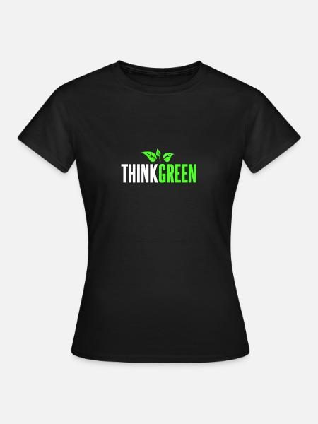 Think Green - Frauen T-Shirt - Schwarz