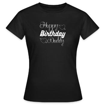 Joyeux anniversaire cadeau joyeux anniversaire papa anniversaire - T-shirt Femme - noir - Devant - AI Model Female 172 dark (172cm)