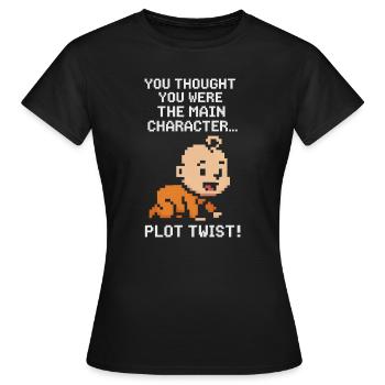 Plot Twist: Child is the main character | Gamer parents - Women's T-Shirt - black - Front - AI Model Female 172 dark (172cm)
