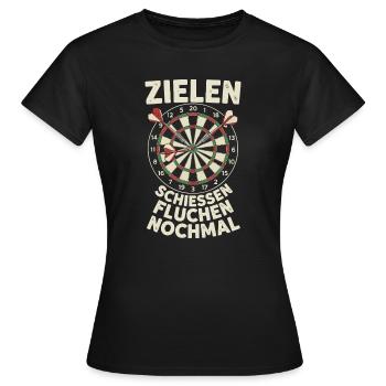 Zielen Schießen Fluchen Noch Mal - Frauen T-Shirt - Schwarz - Vorne - AI Model Female 172 dark (172cm)