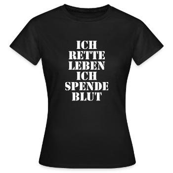 Ich rette Leben ich spende Blut - Frauen T-Shirt - Schwarz - Vorne - AI Model Female 172 dark (172cm)