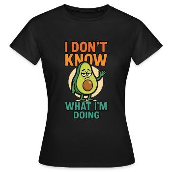 Lustige Avocado mit Planlosigkeit - Frauen T-Shirt - Schwarz - Vorne - AI Model Female 172 dark (172cm)