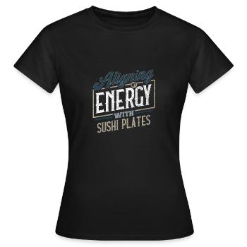 Meine Energie mit den Vibes der Sushi-Teller in Einklang bringen - Frauen T-Shirt - Schwarz - Vorne - AI Model Female 172 dark (172cm)