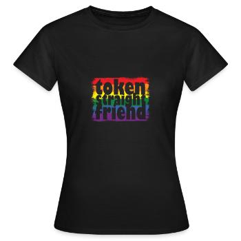 Proud LGBTQ Ally Token Straight Friend Gay Pride - Women's T-Shirt - black - Front - AI Model Female 172 dark (172cm)
