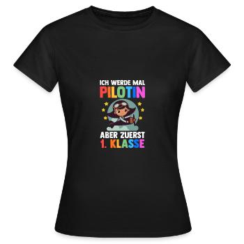 Pilotin Erste Klasse Einschulung Schulkind - Frauen T-Shirt - Schwarz - Vorne - AI Model Female 172 dark (172cm)