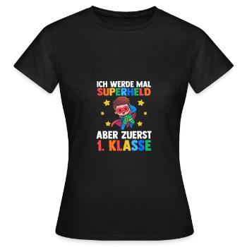Superheld Erste Klasse Einschulung Schulkind - Frauen T-Shirt - Schwarz - Vorne - AI Model Female 172 dark (172cm)