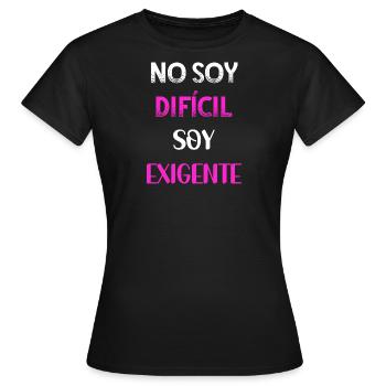 Je ne suis pas difficile je suis exigeante PNK WE - T-shirt Femme - noir - Devant - AI Model Female 172 dark (172cm)