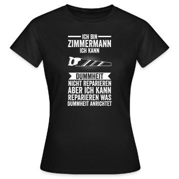 Zimmermann Beruf Zimmerei Geschenk - Frauen T-Shirt - Schwarz - Vorne - AI Model Female 172 dark (172cm)