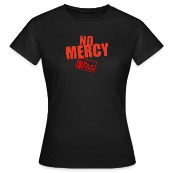 No Mercy 9mm Para red - Frauen T-Shirt - Schwarz - Vorne - AI Model Female 172 dark (172cm)