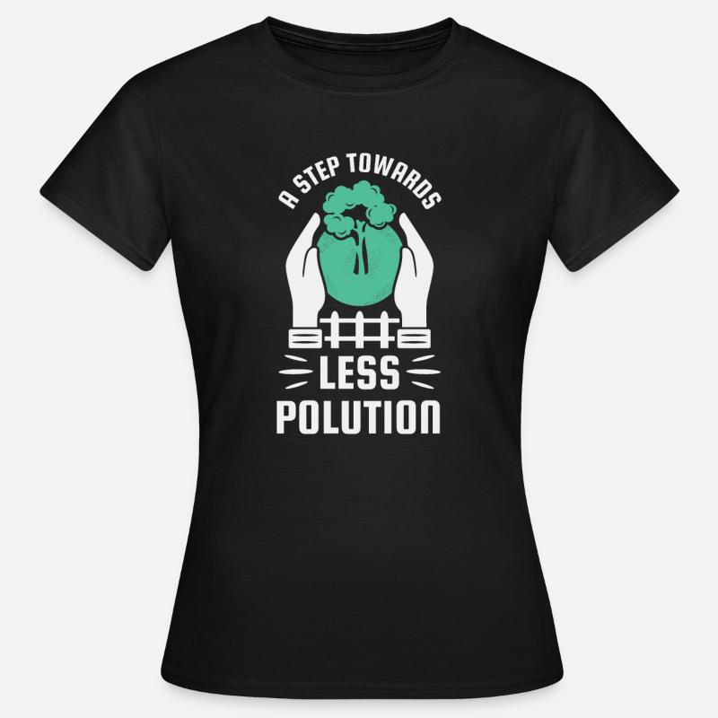 Step towards less pollution - Women's T-Shirt - black