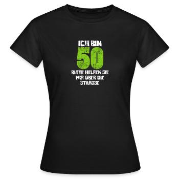 50. Geburtstag Runder Geburtstag - Frauen T-Shirt - Schwarz - Vorne - AI Model Female 172 dark (172cm)