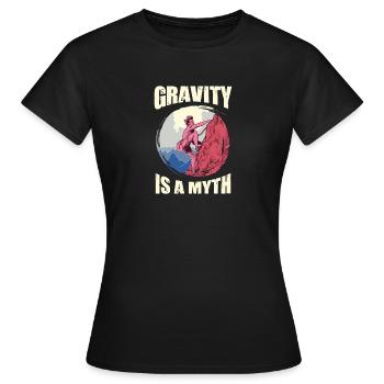 Kletter outfits Gravitiy is A Myth Rock - Frauen T-Shirt - Schwarz - Vorne - AI Model Female 172 dark (172cm)