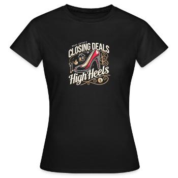 Geschäftsabschlüsse in High Heels - Frauen T-Shirt - Schwarz - Vorne - AI Model Female 172 dark (172cm)