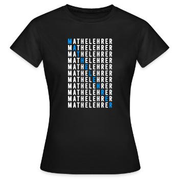 Mathelehrer - Frauen T-Shirt - Schwarz - Vorne - AI Model Female 172 dark (172cm)