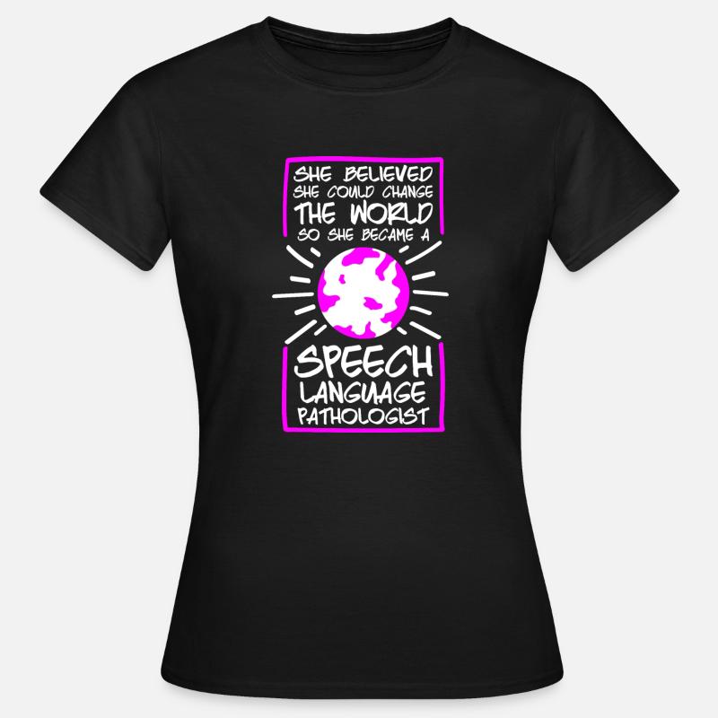 Speech Therapist Speech Therapy Speech Therapist - Women's T-Shirt - black