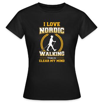 I Love Nordic Walking It Helps Me Clear Mind, Walk - Frauen T-Shirt - Schwarz - Vorne - AI Model Female 172 dark (172cm)