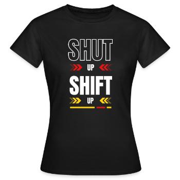 Shut up Shift up Red Yellow - T-shirt Femme - noir - Devant - AI Model Female 172 dark (172cm)