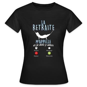 Retraite Femme La retraite M'Appelle - T-shirt Femme - noir - Devant - AI Model Female 172 dark (172cm)