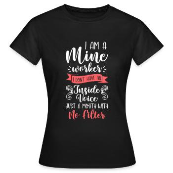 Kohle Schaufel Spitzhacke Schacht - Frauen T-Shirt - Schwarz - Vorne - AI Model Female 172 dark (172cm)
