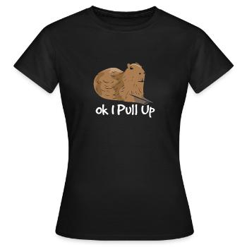 Ok ich ziehe hoch - Frauen T-Shirt - Schwarz - Vorne - AI Model Female 172 dark (172cm)