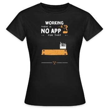 Travailler il n’y a pas d’application pour cela - T-shirt Femme - noir - Devant - AI Model Female 172 dark (172cm)