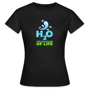 Water, the Molecule of life - Women's T-Shirt - black - Front - AI Model Female 172 dark (172cm)