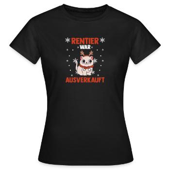 Cat Reindeer was sold out Christmas - Women's T-Shirt - black - Front - AI Model Female 172 dark (172cm)