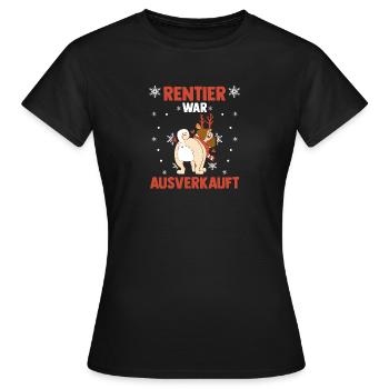 Dog Reindeer was sold out Christmas - Women's T-Shirt - black - Front - AI Model Female 172 dark (172cm)