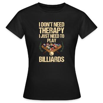 Billard billard billard - T-shirt Femme - noir - Devant - AI Model Female 172 dark (172cm)