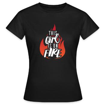 This Girl is on Fire T-Shirt - T-shirt Femme - noir - Devant - AI Model Female 172 dark (172cm)