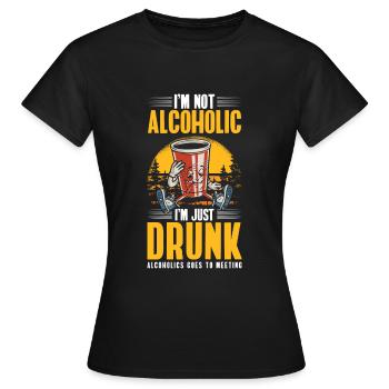 Alkoholiker Feiern Spaß Trinkfreude - Frauen T-Shirt - Schwarz - Vorne - AI Model Female 172 dark (172cm)