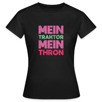 Mein Traktor, Mein Thron - Frauen T-Shirt - Schwarz - Vorne - AI Model Female 172 dark (172cm)