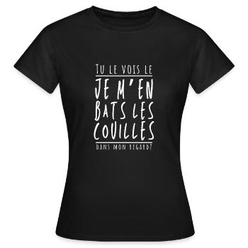 Vulgaire - Tu le vois le je m’en bats les couilles - T-shirt Femme - noir - Devant - AI Model Female 172 dark (172cm)