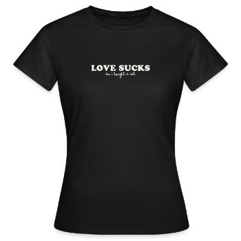 LOVE SUCKS - SO I BOUGHT A CAT - Frauen T-Shirt - Schwarz - Vorne - AI Model Female 172 dark (172cm)