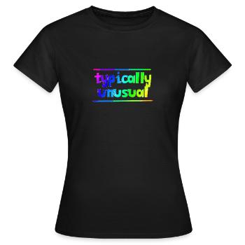 Typically unusual | Nerd | Funny | be different - Women's T-Shirt - black - Front - AI Model Female 172 dark (172cm)