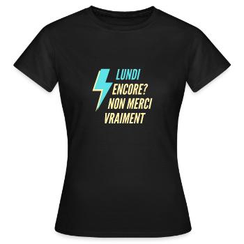 Lundi encore Non merci vraiment - T-shirt Femme - noir - Devant - AI Model Female 172 dark (172cm)