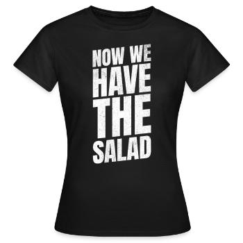 Maintenant, nous avons la salade anglaise - T-shirt Femme - noir - Devant - AI Model Female 172 dark (172cm)