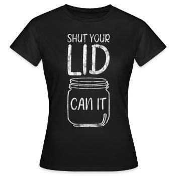 Fermez votre couvercle et pouvez-vous 3 - T-shirt Femme - noir - Devant - AI Model Female 172 dark (172cm)