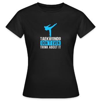 Taekwondo – Martial Art Vintage Combat Sprüche - Frauen T-Shirt - Schwarz - Vorne - AI Model Female 172 dark (172cm)