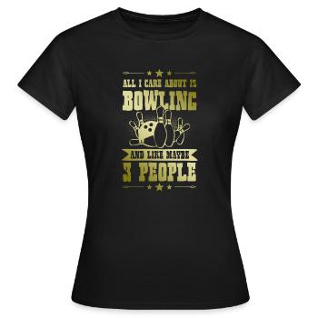 Bowling drôle de dicton - T-shirt Femme - noir - Devant - AI Model Female 172 dark (172cm)