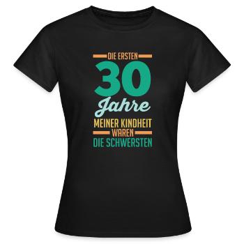 Dreißig Dreißigster 30 Jahre Geburtstag - Frauen T-Shirt - Schwarz - Vorne - AI Model Female 172 dark (172cm)