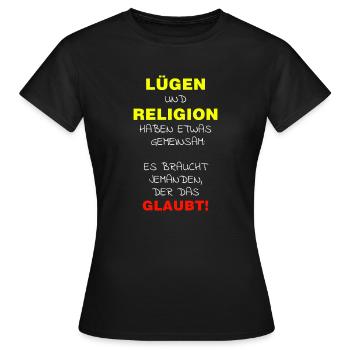 Lügen und Religion kritisches Shirt Atheisten - Frauen T-Shirt - Schwarz - Vorne - AI Model Female 172 dark (172cm)