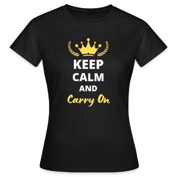 Bleiben Sie ruhig und machen Sie weiter - Frauen T-Shirt - Schwarz - Vorne - AI Model Female 172 dark (172cm)