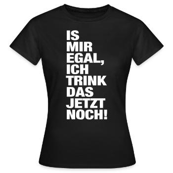 Je m'en fiche je bois la fête de l'alcool maintenant - T-shirt Femme - noir - Devant - AI Model Female 172 dark (172cm)