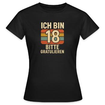 Ich bin 18 bitte gratulieren retro - Frauen T-Shirt - Schwarz - Vorne - AI Model Female 172 dark (172cm)