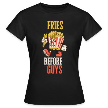 Fries Befor Guys Lustiges Pommes Design - Frauen T-Shirt - Schwarz - Vorne - AI Model Female 172 dark (172cm)
