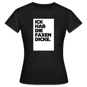 Berlin Berlinerin Berliner Dialekt Berlinerisch - Frauen T-Shirt - Schwarz - Vorne - AI Model Female 172 dark (172cm)