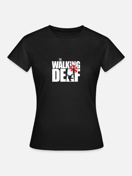 The Walking Deaf 2 - Frauen T-Shirt - Schwarz