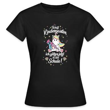 Tschüss Kindergarten Einhorn Einschulung - Frauen T-Shirt - Schwarz - Vorne - AI Model Female 172 dark (172cm)